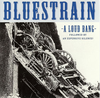 Blues Train - A Loud Bang